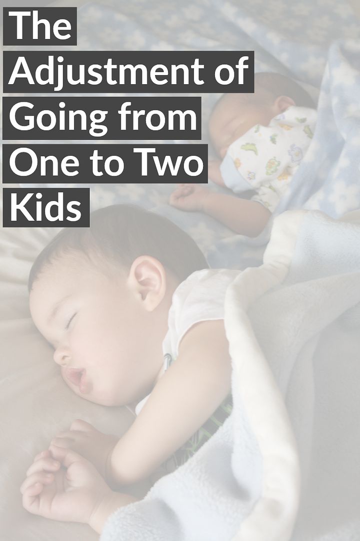 The physical and emotional adjustment of going from 1 to 2 little ones