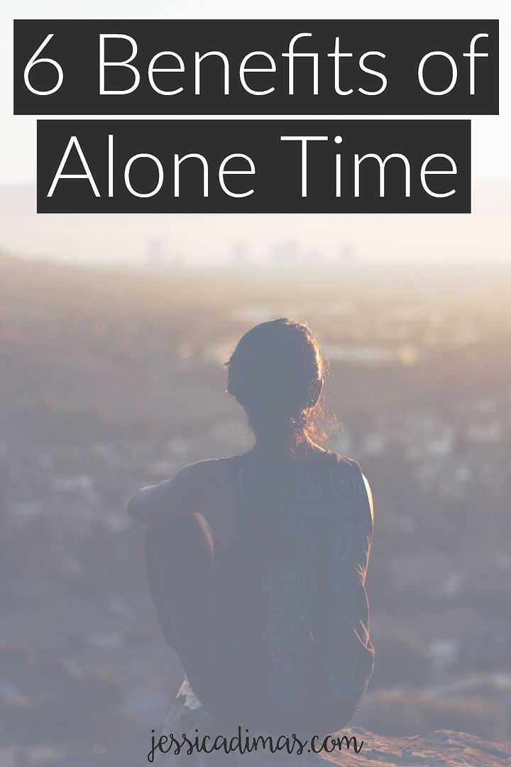 6 benefits of spending time alone and suggestions for how to make the most of it!