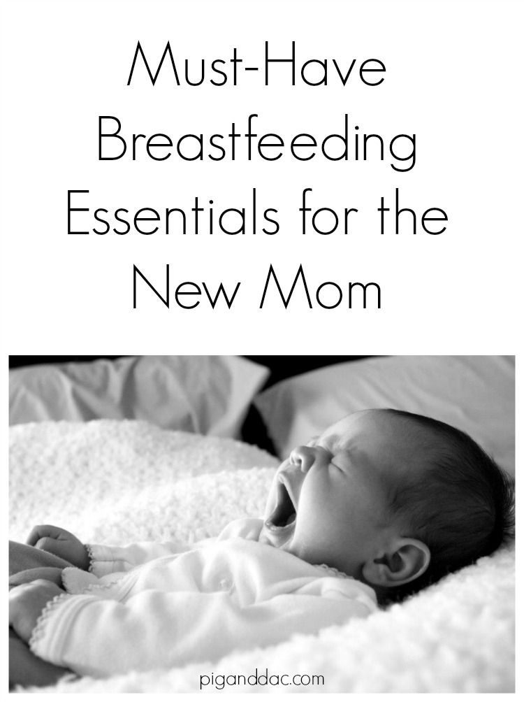 Must-have breastfeeding essentials for the new mom