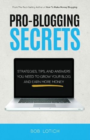 Pro-Blogging Secrets