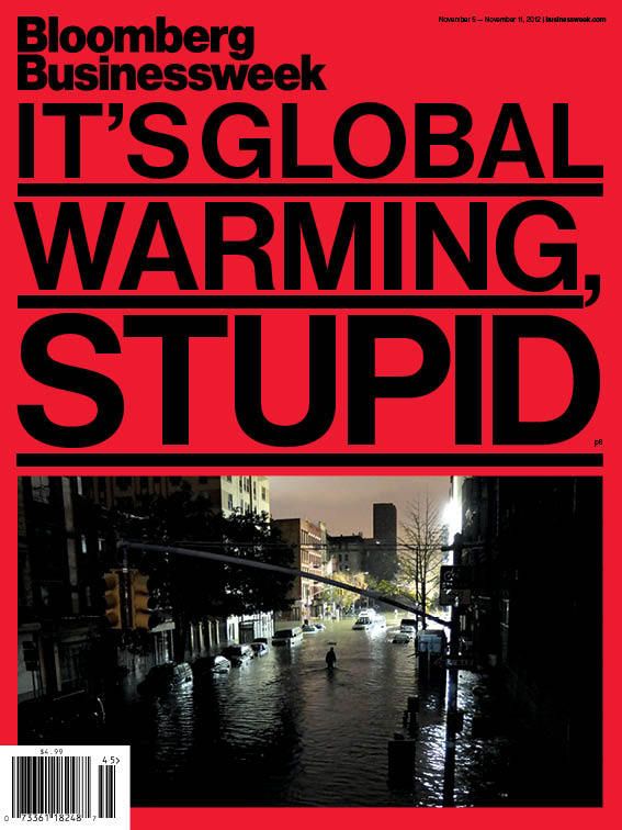 It's global warming, stupid